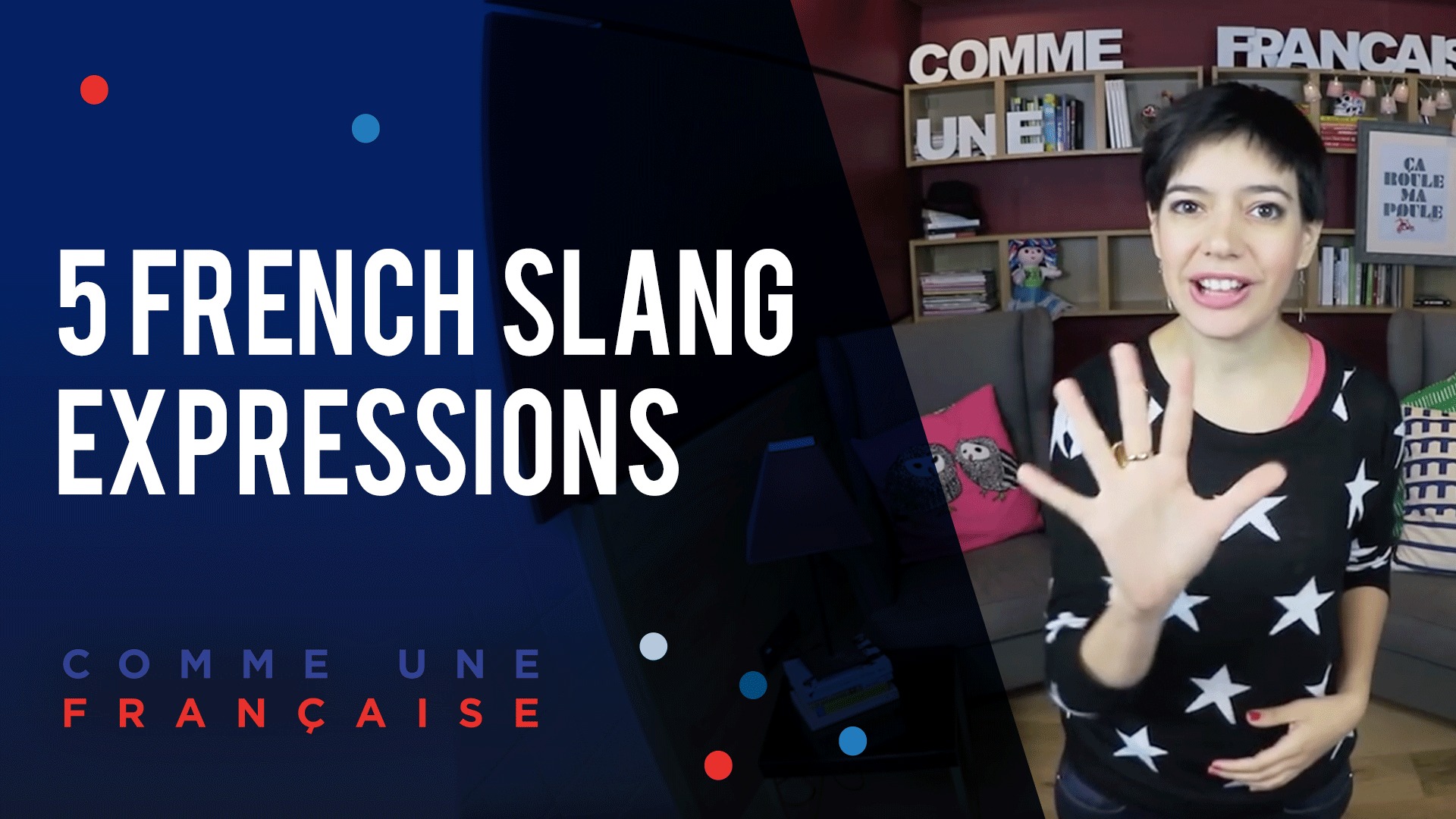 Top 5 Favourite French Expressions In Slang By Graldine Comme