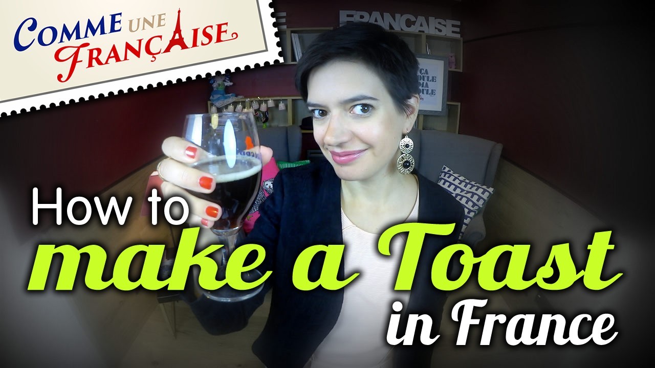 How to Make a Toast in France Comme une Française