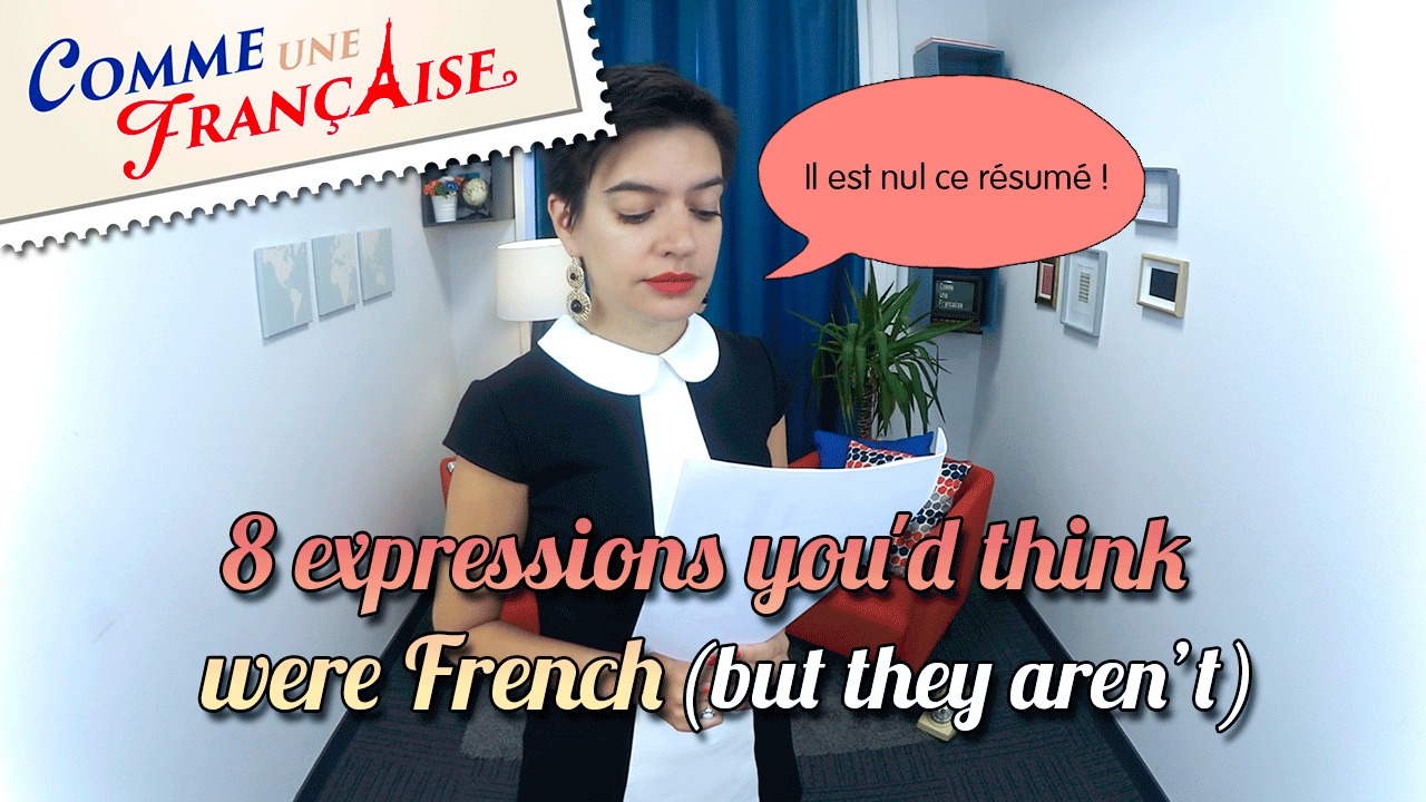 8 Expressions You D Think Are French But Aren T Comme Une Francaise
