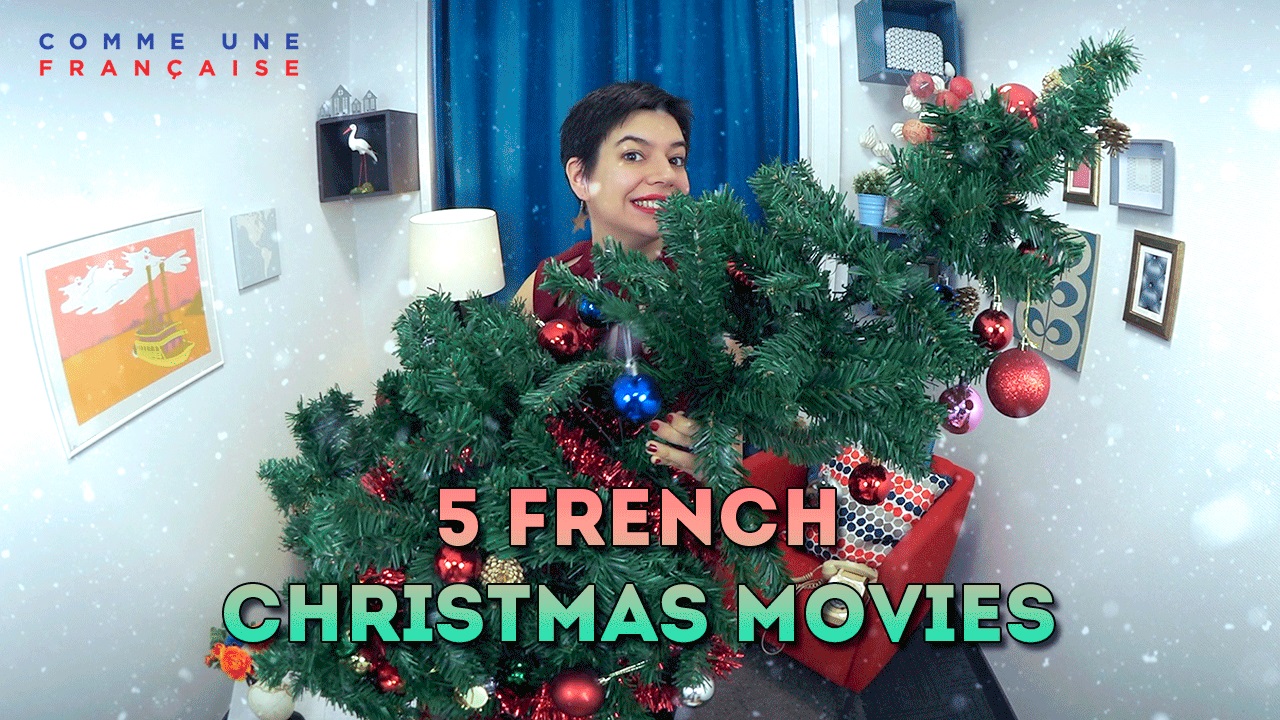 French Christmas Movies - Comme une Française