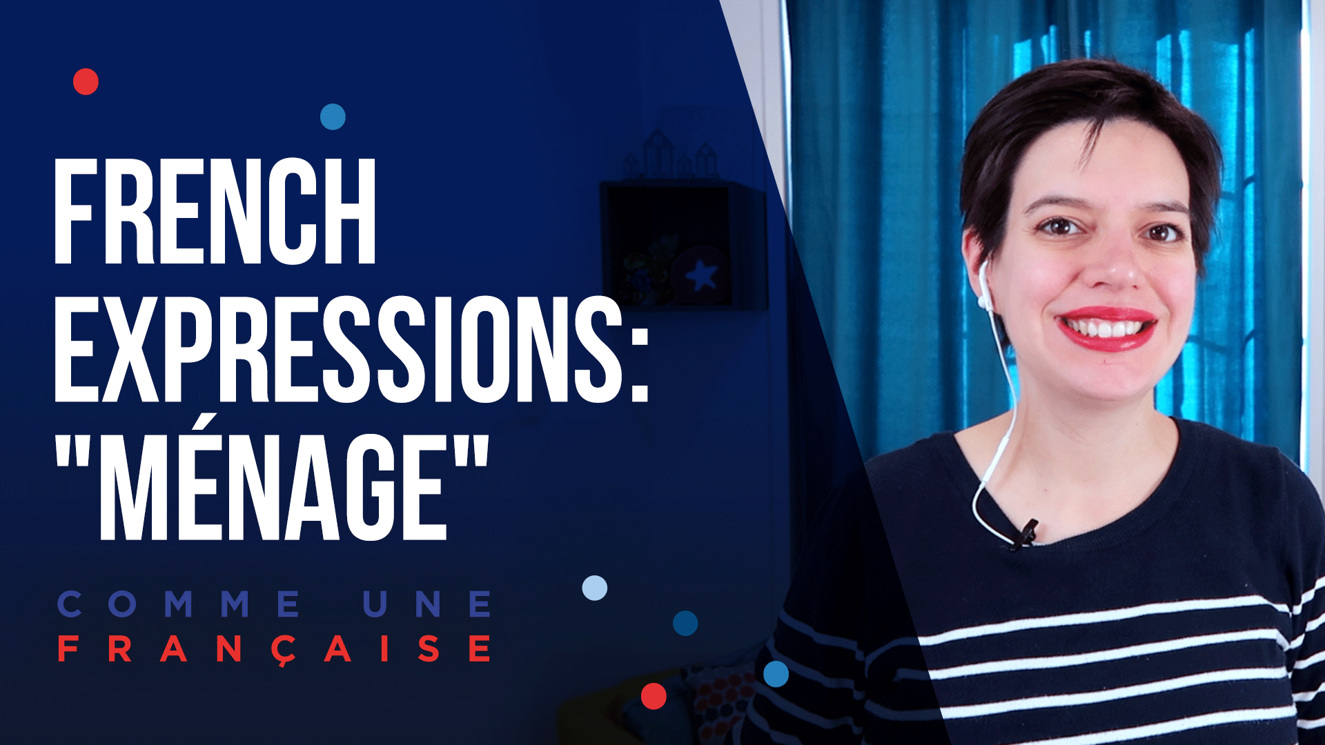 French Expressions With Menage Comme Une Francaise