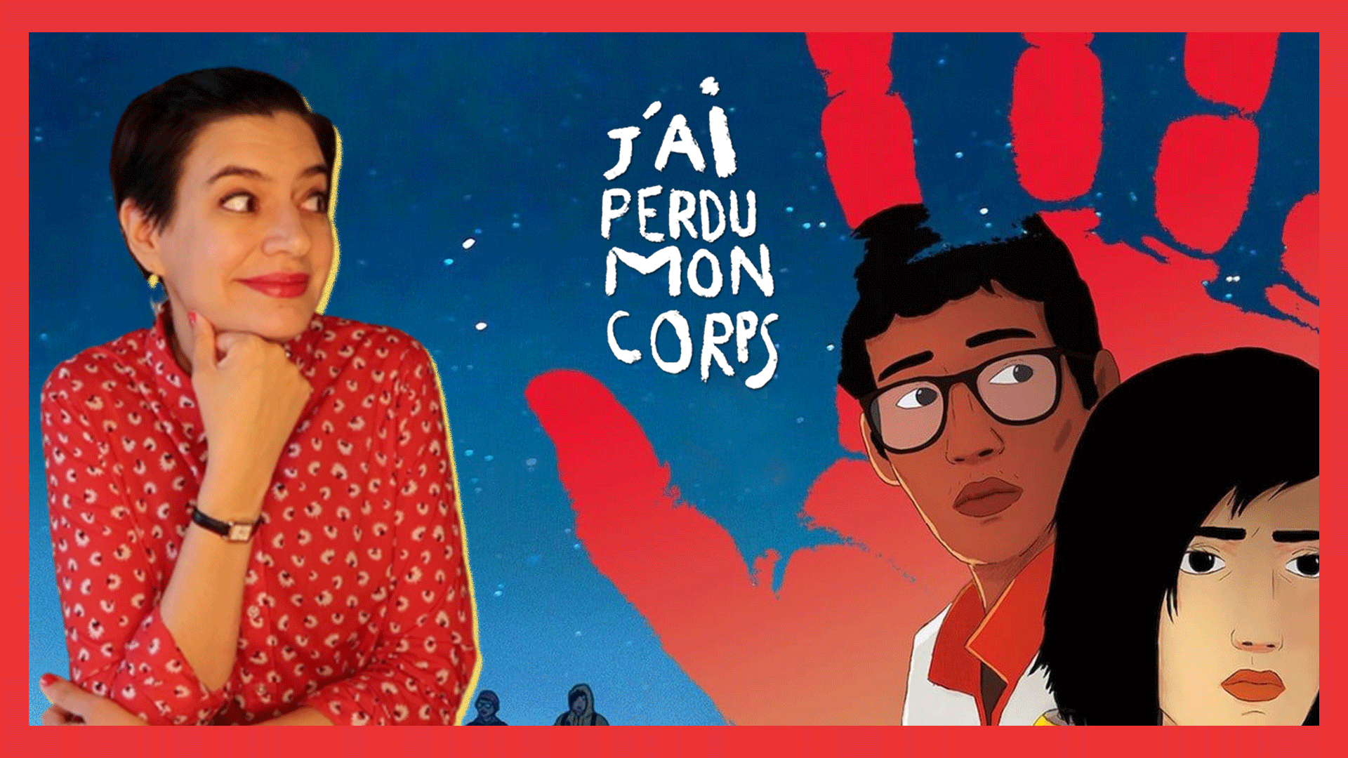 Learn French with Netflix An analysis of “J’ai perdu mon corps” Comme une Française