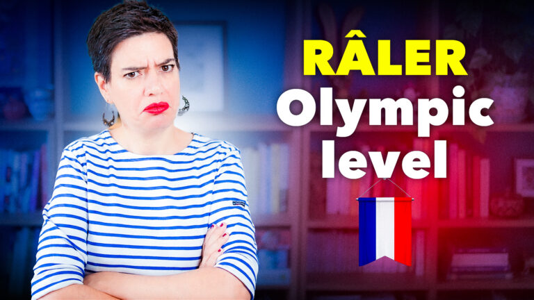 How to "Râler" Like a French Person